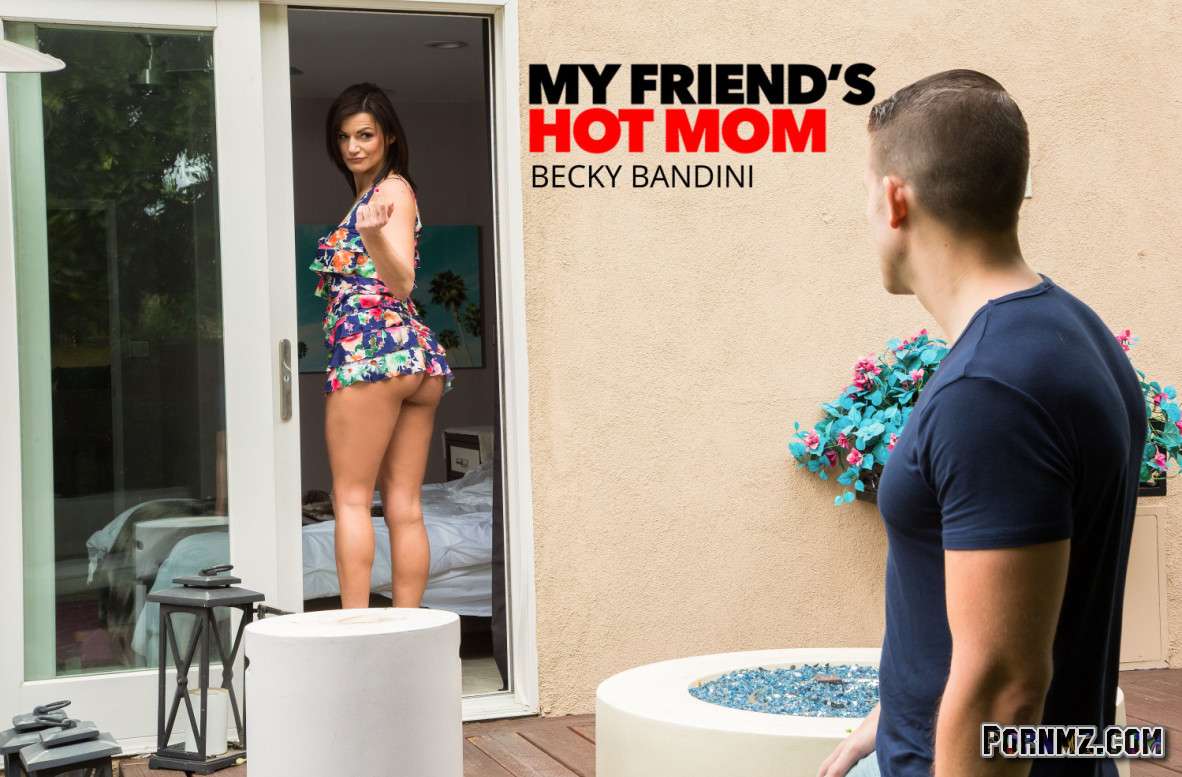 My Friends Hot Mom – Becky Bandini